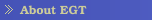 About EGT