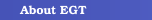 About EGT