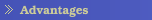 Advantages